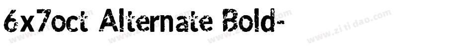 6x7oct Alternate Bold字体转换